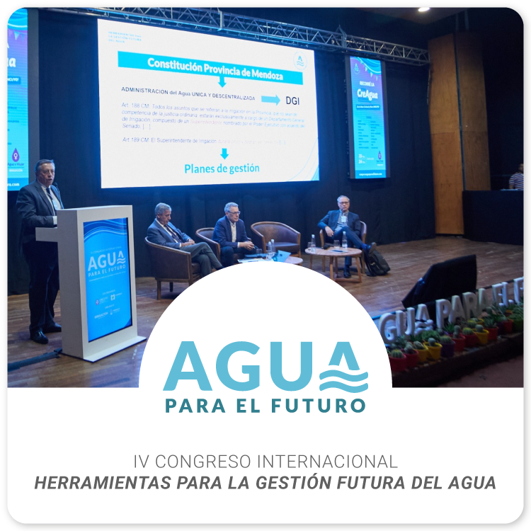 IV Congreso Internacional AGUA PARA EL FUTURO - Herramientas para la gestión futura del agua